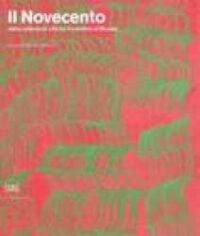Il Novecento dalle collezioni civiche fiorentine al museo