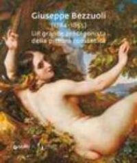 Giuseppe Bezzuoli (1784-1855) : un grande protagonista della pittura romantica