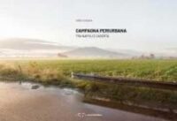 Campagna periurbana : tra Napoli e Caserta