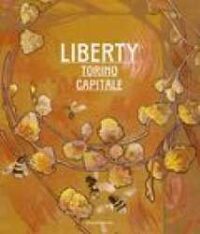 Liberty : Torino capitale
