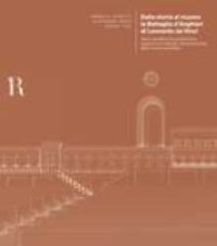 Dalla storia al museo : la Battaglia d'Anghiari di Leonardo da Vinci : temi e problemi tra architettura, ricostruzioni virtuali e disseminazione della ricerca scientifica