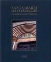 Santa Maria di Collemaggio : la basilica del perdono