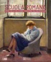 Scuola romana : opere dalla collezione Fondazione Malvina Menegaz : catalogo della mostra (Roma, Museo Venanzo Crocetti, 5 febbraio-13 marzo 2024)