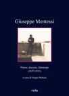 Giuseppe Mentessi : pittore, docente, filantropo (1857-1931)