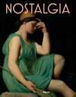 Nostalgia : modernità di un sentimento dal Rinascimento al Contemporaneo