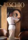 Reschio : the first thousand years