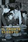 Il fronte segreto : gli Alleati, la Resistenza europea e le origini della Guerra Fredda, 1939-1945