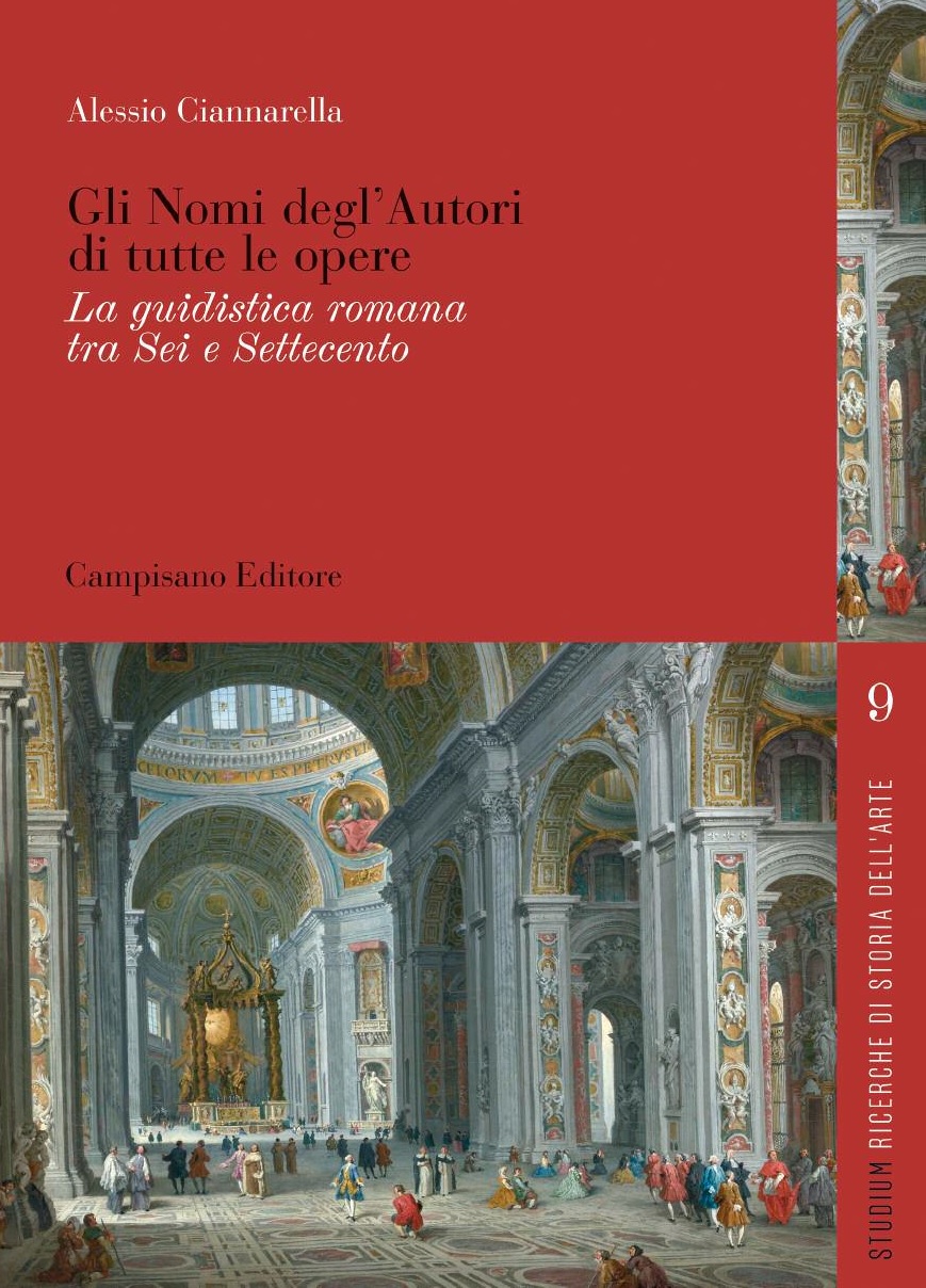 Gli Nomi degl’Autori di tutte le opere : la guidistica romana tra Sei e Setteceno