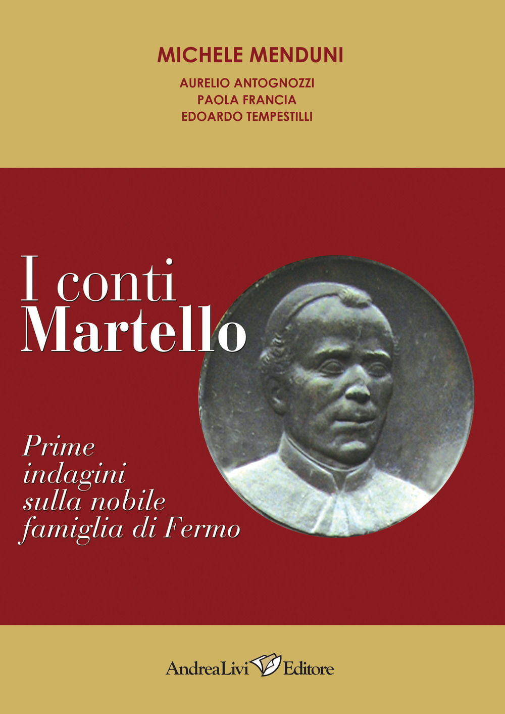 I conti Martello : prime indagini sulla nobile famiglia di Fermo