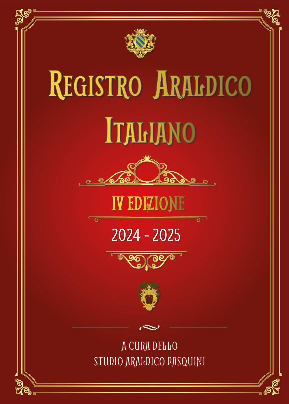 Registro araldico italiano : IV edizione 2024-2025
